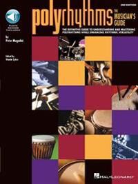 Polyrhythms - The Musician'S Guide Polyrhythms - The Musician'S Guide