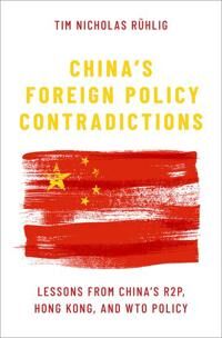 Rühlig Tim Nicholas China's Foreign Policy Contradictions