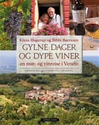 Gylne Dager Og Dype Viner Av Bibbi Børresen, Klaus Hagerup