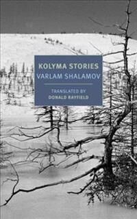 Kolyma Stories Av Donald Rayfield, Varlam Shalamov