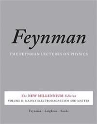 The Feynman Lectures On Physics, Vol. Ii Av Matthew Sands, Richard Feynman, Robert Leighton The Feynman Lectures On Physics, Vol. Ii Av Matthew Sands, Richard Feynman, Robert Leighton