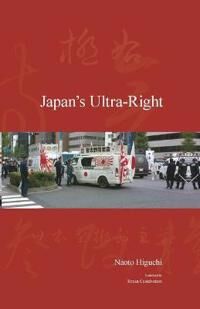 Higuchi Naoto Japan's Ultra-Right