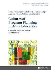 Cultures Of Program Planning In Adult Education