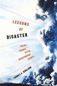 Birkland Thomas A. Lessons of Disaster