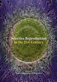 Wahlberg Ayo Selective Reproduction in the 21st Century