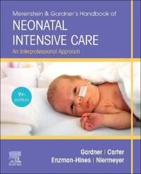 Merenstein & Gardner'S Handbook Of Neonatal Intensive Care Av Sandra Lee Gardner, Brian S. Carter, Enzman-Hine