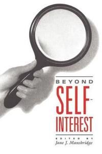 Mansbridge Jane J. Beyond Self-Interest