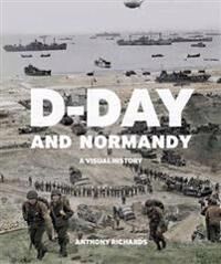 D-Day And Normandy Av Anthony Richards