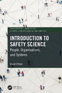 Introduction To Safety Science Av David (Professor University Of Otago New Zealand) O'Hare