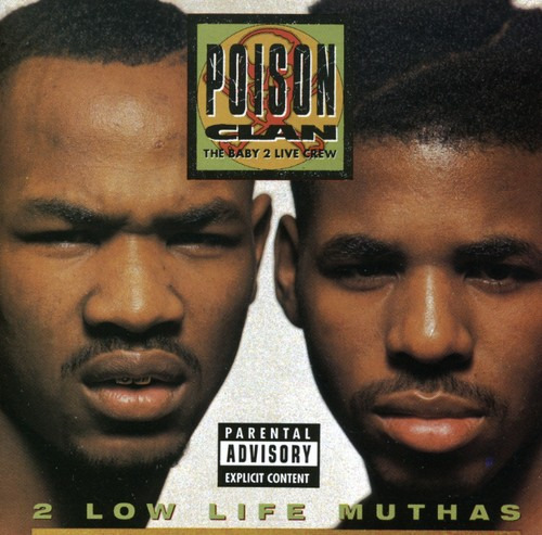 Poison Clan 2 Low Life Muthas CD