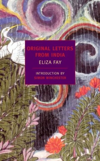 Original Letters From India Av Eliza Fay