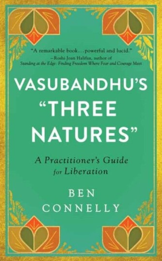 Vasubandhu'S 'Three Natures' Av Ben Connelly, Weijen Teng