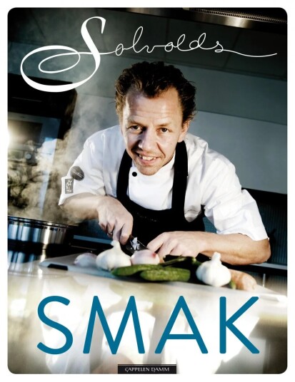 Odd Ivar Solvold Gourmetkokk Kokkebok - Solvolds Smak