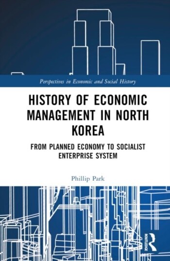 History of Economic Management in North Korea History of Economic Management in North Korea