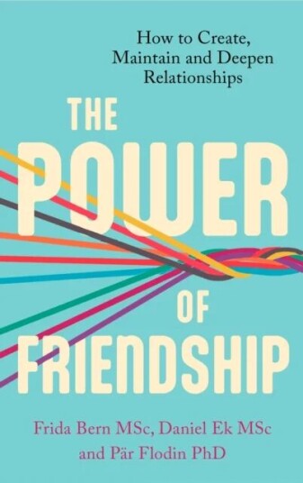 The Power Of Friendship Av Daniel Ek, Par Flodin, Frida Bern Andersson