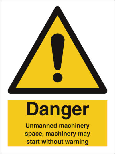 Hazard & Warning sign- Danger Unmanned machinery space...