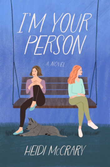 I'm Your Person A Novel