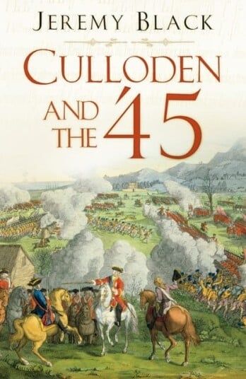 Culloden And The '45 Av Jeremy Black