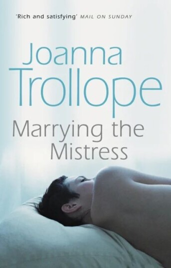 Marrying The Mistress Av Joanna Trollope