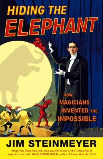 Hiding The Elephant Av Jim Steinmeyer