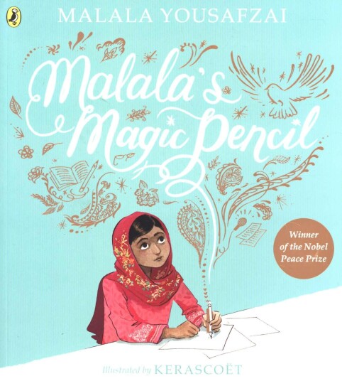 Malala's Magic Pencil Malala's Magic Pencil