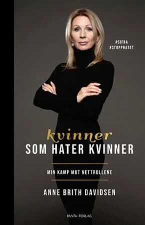 Kvinner Som Hater Kvinner Av Anne Brith Davidsen