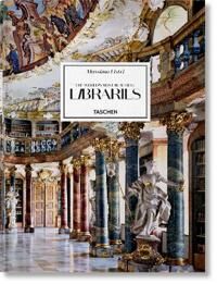Massimo Listri. The World¿s Most Beautiful Libraries Av Elisabeth Sladek, Georg Ruppelt