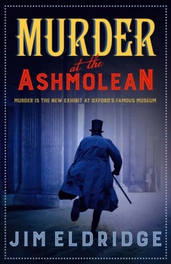Murder At The Ashmolean Av Jim (Author) Eldridge