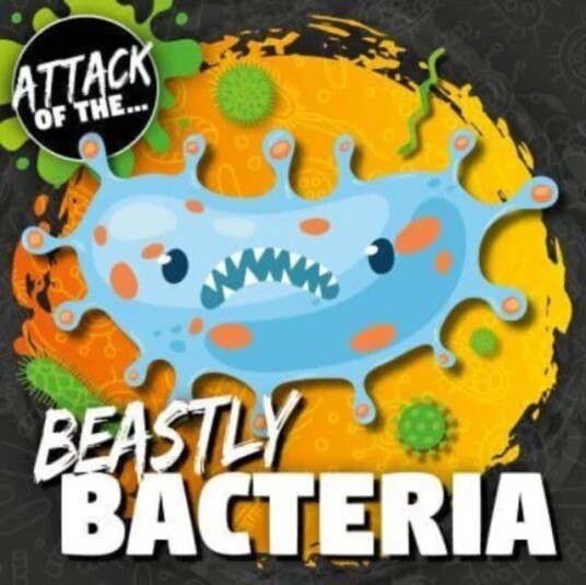 Beastly Bacteria Av William Anthony