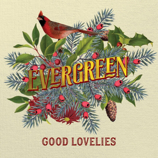 The Good Lovelies Evergreen CD
