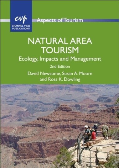 Natural Area Tourism Av David Newsome, Susan A. Moore, Ross K. Dowling
