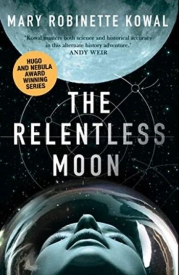 The Relentless Moon Av Mary Robinette Kowal