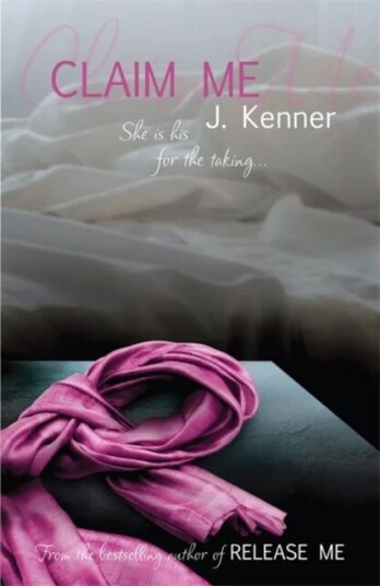 Claim Me: Stark Series Book 2 Av J. Kenner