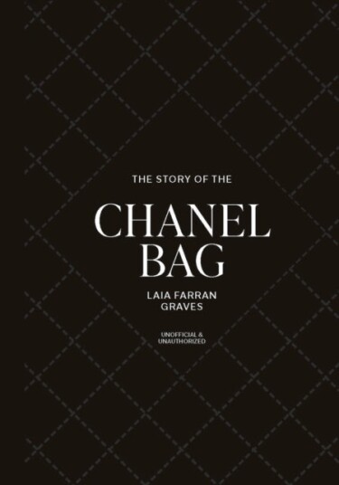 The Story of the Chanel Bag The Story of the Chanel Bag