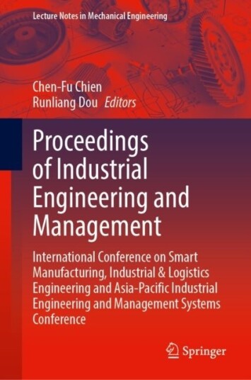 Proceedings of Industrial Engineering and Management