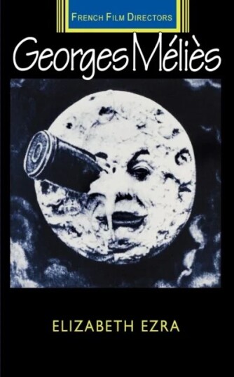 Georges Melies Av Elizabeth Ezra