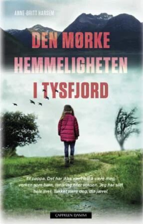 Den Mørke Hemmeligheten I Tysfjord Av Anne-Britt Harsem