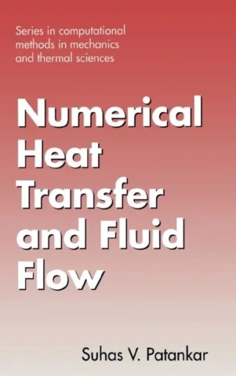 Numerical Heat Transfer and Fluid Flow av Suhas Patankar