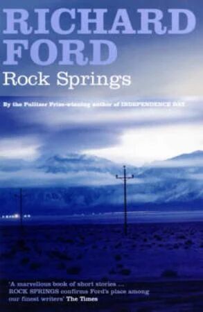 Rock Springs Av Richard Ford Rock Springs Av Richard Ford