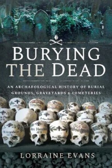 Burying The Dead Av Lorraine Evans