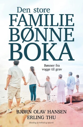 Den Store Familiebønneboka Av Bjørn Olav Hansen, Erling Thu