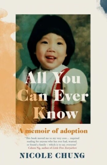 All You Can Ever Know Av Nicole (Author) Chung