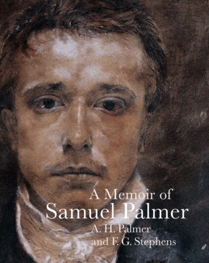 A Memoir Of Samuel Palmer Av A. H. Palmer, F. G. Stephens