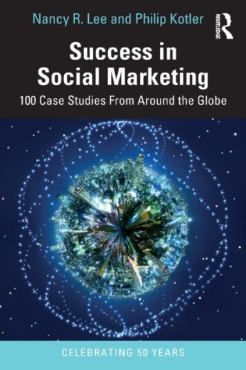 Success In Social Marketing Av Nancy R. (University Of Washington Usa) Lee, Philip (Kellogg School Of Management Usa) Kotler