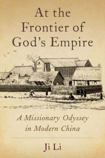 At the Frontier of God's Empire A Missionary Odyssey in Modern China