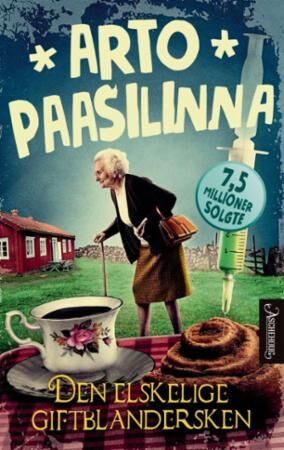 Den Elskelige Giftblandersken Av Arto Paasilinna