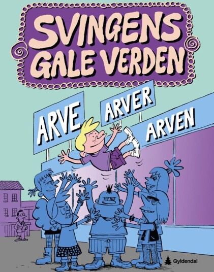 Arve arver arven Arve arver arven