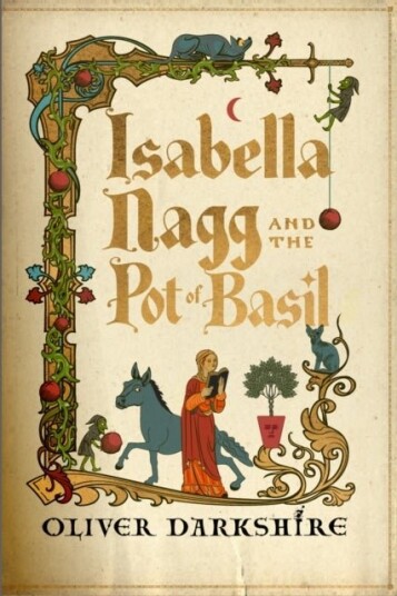 Isabella Nagg and the Pot of Basil Isabella Nagg and the Pot of Basil