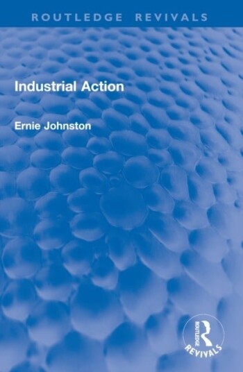 Industrial Action Industrial Action