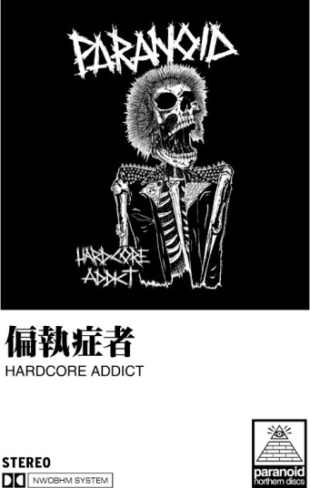 Paranoid Hardcore Addict Kassett
